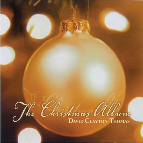 Clayton Thomas David - Christmas Album