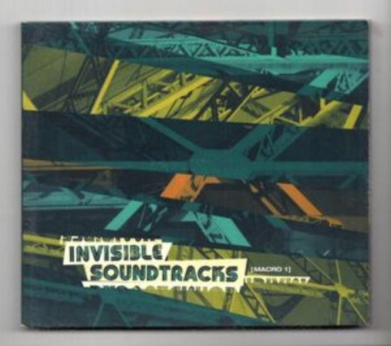 Various Artists - Invisible Soundtracks : Macro 1