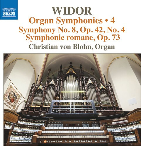 Widor Charles-Marie - Organ Symphonies, Vol. 4
