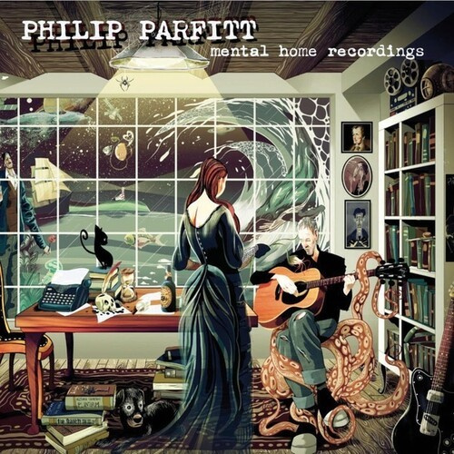 PARFITT PHILIP - MENTAL HOME RECORDINGS