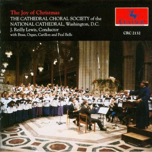 Choral Society Of The National Cathedral - Joy Of Christmas