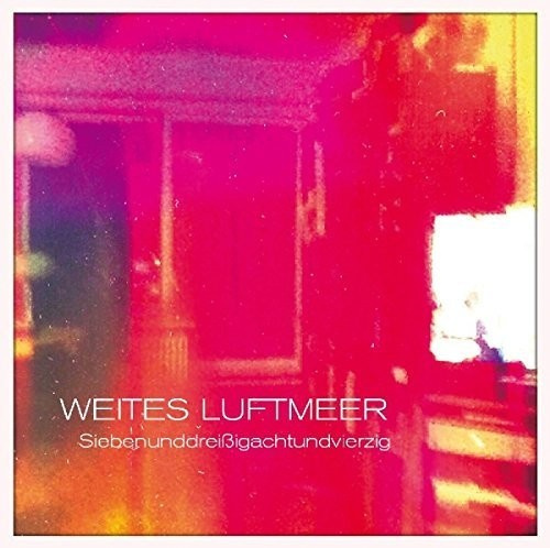 Weites Luftmeer - Siebenunddreissig.. -Hq-
