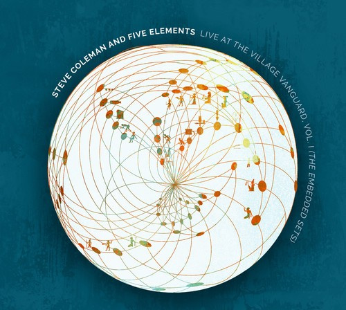 Coleman Steve & Five Elements - Live At The Village Vanguard Vol.1 Embed