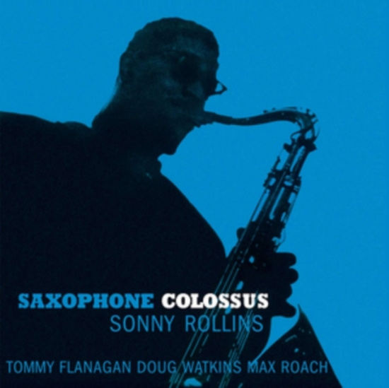 Sonny Rollins - Saxophone Colossus
