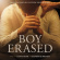 Danny & Saunder Jurriaans Bensi - Boy Erased Danny & Saunder Jurriaans Bensi - Boy Erased