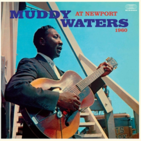 Muddy Waters - At Newport 1960