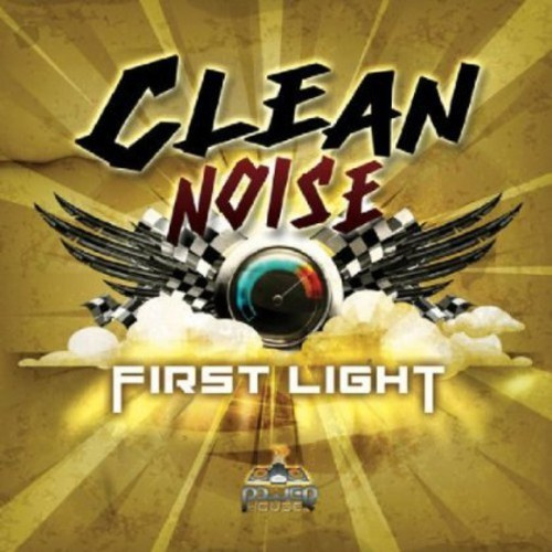 Clean Noise - First Light
