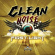 Clean Noise - First Light Clean Noise - First Light