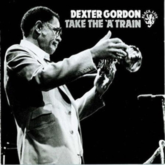 Dexter Gordon - Take The A Train