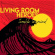 Living Room Heroes - Trouble In Mind Living Room Heroes - Trouble In Mind