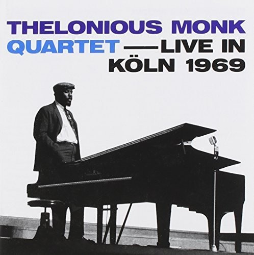 Thelonious Monk - Live In Koln 1969
