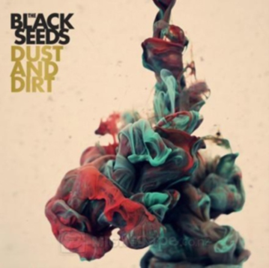 Black Seeds The - Dust And Dirt