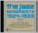 Various - The Jazz Modernists 1924-1933 Various - The Jazz Modernists 1924-1933