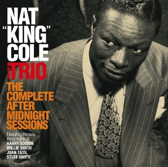 Nat King Cole - Complete After Midnight Sessions