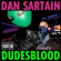 Dan Sartain - Dudesblood Dan Sartain - Dudesblood