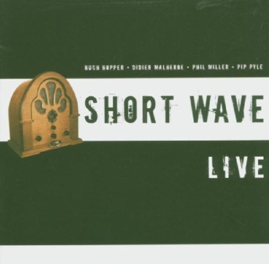 Pyle Pip - Short Wave -Live-
