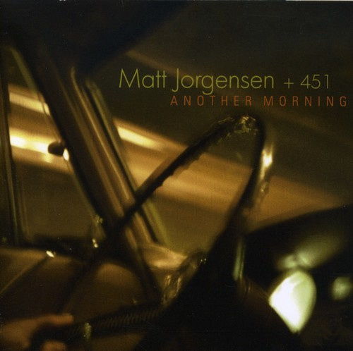 Matt Jorgensen - Another Morning