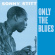 Sonny Stitt - Only The Blues Sonny Stitt - Only The Blues