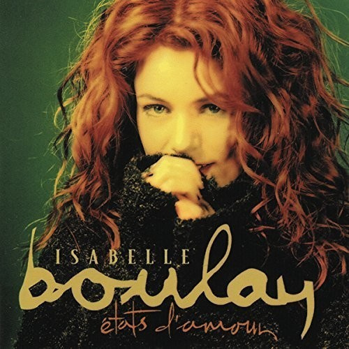 Isabelle Boulay - Etats D'amour