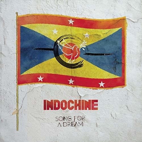 Indochine - Song For A Dream