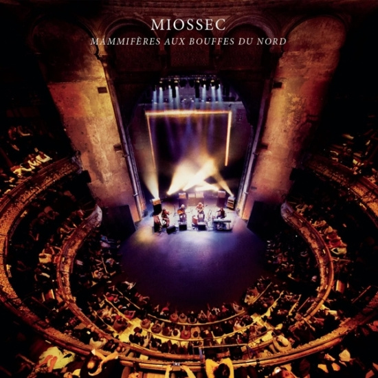 Miossec - Mammifères Aux Bouffes Du Nord