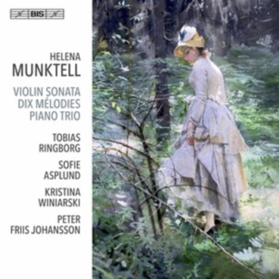 Munktell Helena - Violin Sonata Dix Melodies Piano
