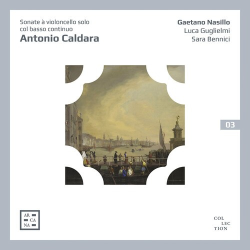 Caldara Antonio - Sonate A Violoncello Solo Col Basso