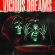 Vicious Dreams - Vicious Dreams Vicious Dreams - Vicious Dreams