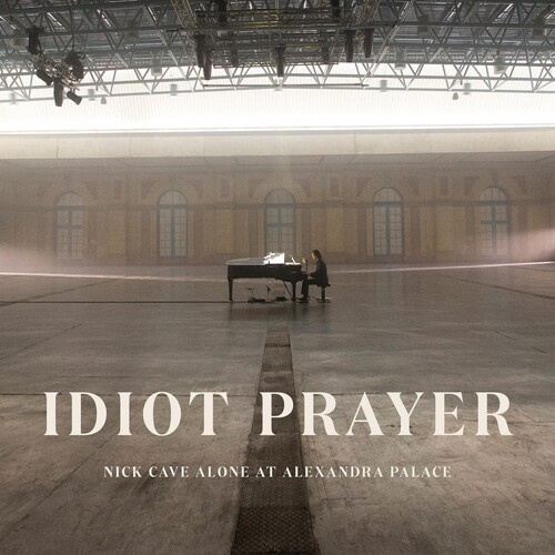 Cave Nick - Idiot PrayerAlone At Alexandra Pal