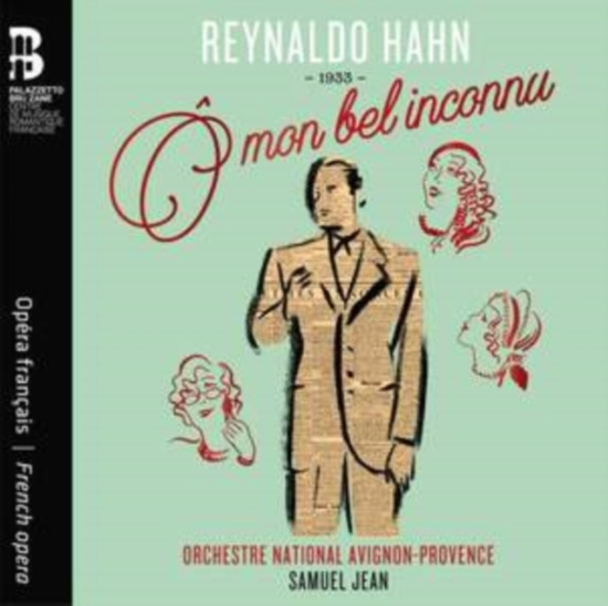 Hahn Reynaldo - Ô Mon Bel Inconnu