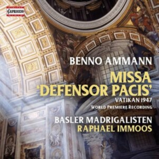 Ammann Benno - Missa 'Defensor Pacis'