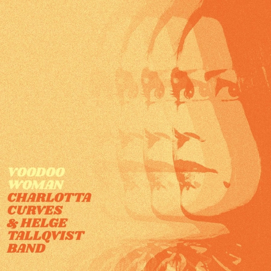 Charlotta Curves & Helge Tallqvist - Voodoo Woman
