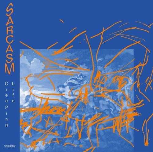 Sarcasm - Creeping Life