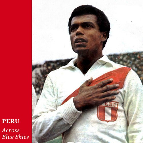 Peru - Across Blue Skies