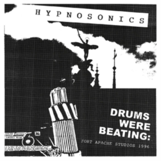 Hypnosonics - Drums Were Beating - Fort Apache St