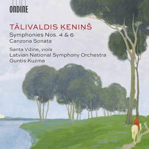 Talivaldis Kenins - Symphonies Nos. 4 And 6 & Canzona S