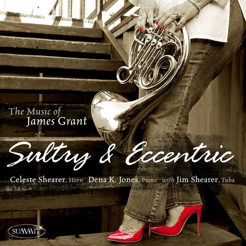 Shearer Celeste & Dena K. Jones - Sultry & Eccentric