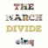 March Divide - Cinq March Divide - Cinq