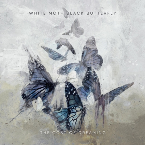 White Moth Black Butterfly - Cost Of Dreaming