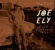 Ely Joe - Full Circle: The Lubbock Tapes Ely Joe - Full Circle: The Lubbock Tapes