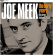 Meek Joe - Early Years Meek Joe - Early Years