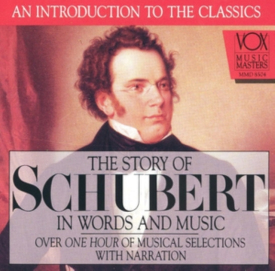 Schubert Franz - Story In Words & Music