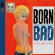 Blandade Artister - Born Bad Volume One Blandade Artister - Born Bad Volume One