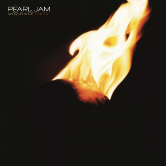 Pearl Jam - World Wide Suicide B/W Life Wasted