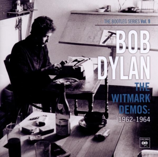 Dylan Bob - The Witmark Demos: 1962-1964 (The Bootleg Series Vol. 9)