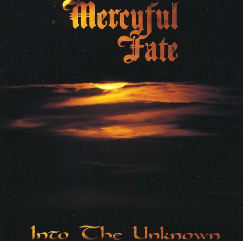 MERCYFUL FATE - INTO THE UNKNOWN