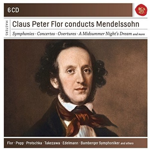 Flor Claus Peter - Claus Peter Flor Conducts Mendelssohn