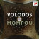 Volodos Arcadi - Volodos Plays Mompou Volodos Arcadi - Volodos Plays Mompou