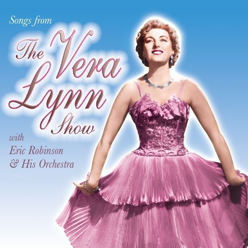 Vera Lynn - Songs From The Vera Lynn Show
