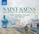 Camille Saint-Saëns - Complete Symphonies (3Cd) Camille Saint-Saëns - Complete Symphonies (3Cd)